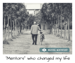 Mentors who changed my life