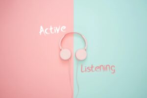 Active Listening