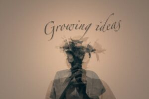 Growing ideas